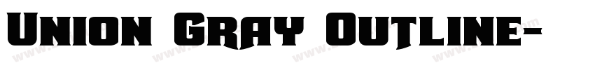 Union Gray Outline字体转换